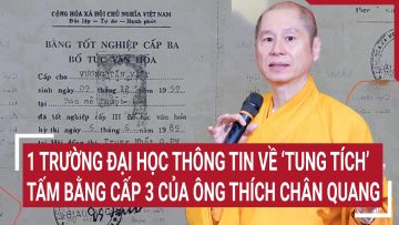 1 trường Đại Học thông tin bất ngờ về ‘tung tích’ tấm bằng cấp 3 của ông Thích Chân Quang