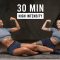 30 MIN KILLER HIIT Full Body Workout (No Equipment, No Repeat, Home Workout)