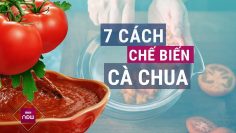 7 cách biến quả cà chua thành thần dược giúp đánh bay bệnh tật và tăng đề kháng | VTC Now