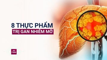 8 loại thực phẩm giúp hạn chế tình trạng gan nhiễm mỡ mà không phải ai cũng biết | VTC Now