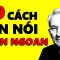 9 Cách ăn nói Khôn Ngoan người Thông Minh phải Biết | Kỹ Năng Giao Tiếp Thông Minh