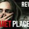 A QUIET PLACE: Căng Thẳng Đến Câm Lặng