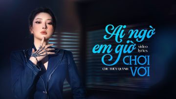 Ai Ngờ Em Giờ Chơi Vơi – Junki Trần Hoà x Trung Ngon | Chu Thúy Quỳnh Cover | Lyrics Video