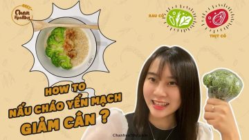 Ăn cháo yến mạch giảm cân với thịt nạc thì ăn kiểu gì cho  Ngon  | Chanhealthy