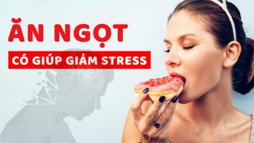 Ăn ngọt có giúp giảm stress?| ThS. Đặng Thị Thanh Tùng, BV Vinmec Times City