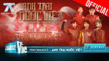 ANH TRAI NƯỚC VIỆT – Erik, Đức Phúc, Hùng Huỳnh, Quân A.P, Jsol | Anh Trai Say Hi [Performance]