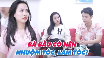 Bà bầu có nên nhuộm tóc, làm tóc?