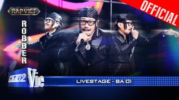 BA ƠI – Robber gửi gắm tình yêu gia đình vào bản rap đong đầy cảm xúc | Rap Việt 2024 [Live Stage]