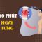 Bài tập 10 phút hết ngay đau lưng