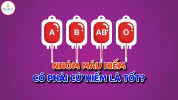 Bạn biết gì về các nhóm máu hiếm?