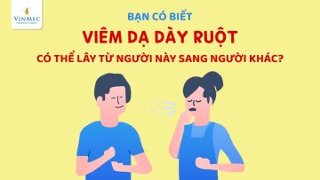 Bạn có biết viêm dạ dày ruột có thể lây từ người này người khác?