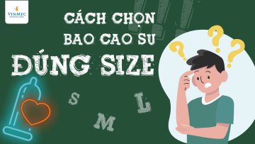 Bao cao su có size không? Kích cỡ bao cao su quan trọng thế nào?