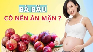 Bầu ăn mận được không?