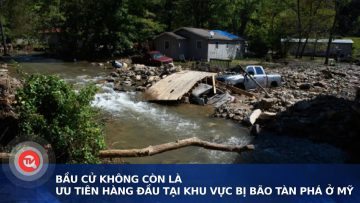 Bầu cử không còn là ưu tiên hàng đầu tại khu vực bị bão tàn phá ở Mỹ | Truyền hình Quốc hội Việt Nam