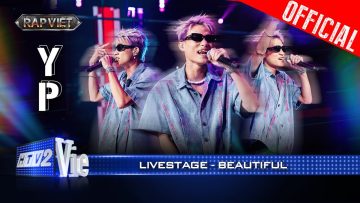 BEAUTIFUL – YP ngập chìm trong màu sắc của tình yêu | Rap Việt 2024 [Live Stage]