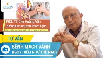 Bệnh mạch vành nguy hiểm thế nào?