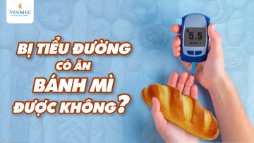 Bị tiểu đường ăn bánh mì được không?