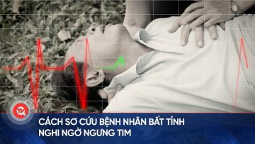 Cách sơ cứu bệnh nhân bất tỉnh nghi ngờ ngưng tim | Truyền hình Quốc hội Việt Nam