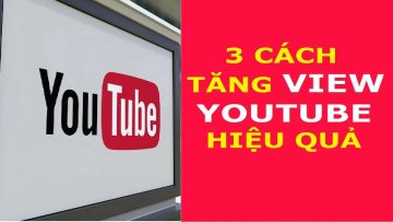 Cách tăng lượt xem (view) Youtube bằng điện thoại | Ứng dụng tăng view Youtube miễn phí mới nhất