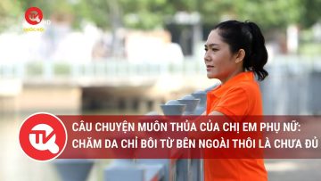 Câu chuyện muôn thủa của chị em phụ nữ: Chăm da chỉ bôi từ bên ngoài thôi là chưa đủ