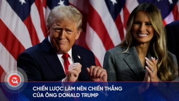 Chiến lược làm nên chiến thắng của ông Donald Trump | Truyền hình Quốc hội Việt Nam