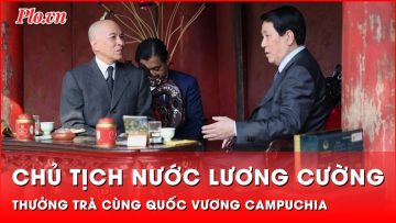 Chủ tịch nước Lương Cường và Quốc vương Campuchia thưởng trà tại Văn Miếu-Quốc Tử Giám | Thời sự