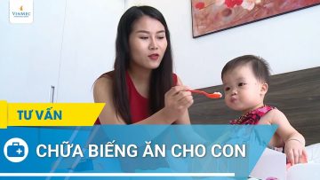 Chữa biếng ăn cho con