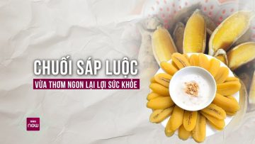 Chuối sáp luộc nhỏ mà có võ, vừa thơm ngon, ngọt tự nhiên, lại lợi sức khỏe | VTC Now