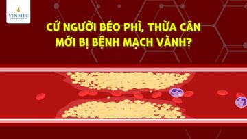 Có phải cứ béo phì, thừa cân mới bị bệnh mạch vành?