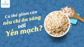 Có thể giảm cân nếu chỉ ăn sáng với yến mạch?