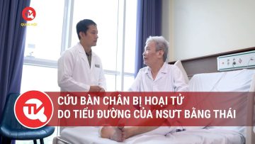 Cứu bàn chân bị hoại tử do tiểu đường của NSƯT Bằng Thái | Truyền hình Quốc hội Việt Nam