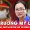 Đại diện VKS giữ nguyên mức đề nghị tử hình đối với bị cáo Trương Mỹ Lan | Thời sự