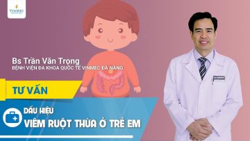 Dấu hiệu viêm ruột thừa ở trẻ em