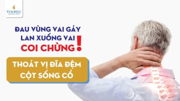 Đau vai gáy lan xuống tay-dấu hiệu thoát vị đĩa đệm cột sống cổ?| BS Phạm Thị Sơn, Vinmec Hải Phòng