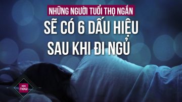 Để ý xem bạn có 6 dấu hiệu này khi đi ngủ không bởi đây có thể là cảnh báo tuổi thọ của bạn