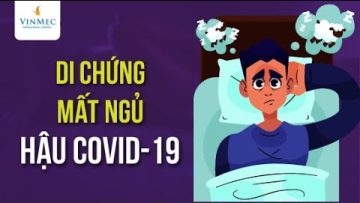 Di chứng mất ngủ hậu COVID-19