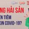 Dị ứng hải sản có nên tiêm vắc xin COVID-19?| ThS, BS Nguyễn Duy Bộ, BV Vinmec Times City