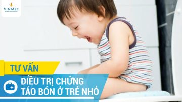 Điều trị chứng táo bón ở trẻ nhỏ