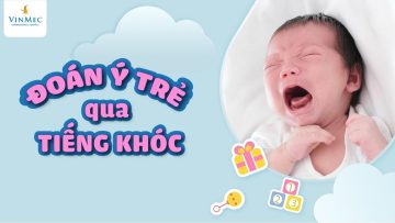 Đoán ý của trẻ qua tiếng khóc