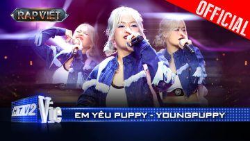 EM YÊU PUPPY – YoungPuppy ft. Lương Bích Hữu và câu chuyện truyền cảm hứng|Rap Việt 2024 [LiveStage]