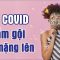 F0 COVID tắm gội sẽ nặng lên: Tin đồn hay sự thật?