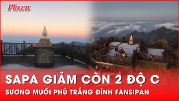 Fansipan đón đợt sương muối đầu tiên của mùa đông 2024 | Thời sự