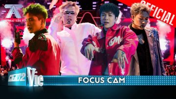 FOCUS CAM: Quân A.P, Lou Hoàng, Atus, Dương Domic | Anh Trai Say Hi