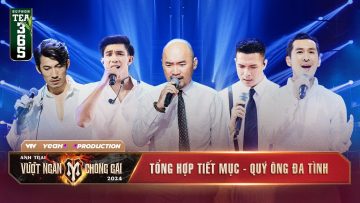 [FULL] ANH TRAI TIẾN LUẬT, TRƯƠNG THẾ VINH, LIÊN BỈNH PHÁT, DUY NHẤT, THIÊN MINH Tràn Ngập Cảm Xúc