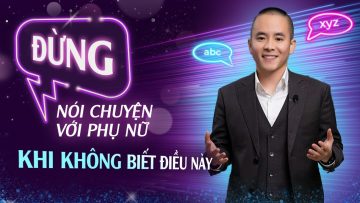 Giải mã SỰ NÓI NHIỀU của phụ nữ: Không biết điều này ĐỪNG ĐÒI NÓI CHUYỆN VỚI PHỤ NỮ | Master Anh Đức