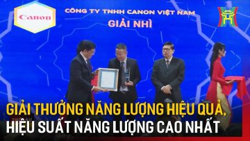 Giải thưởng năng lượng hiệu quả, hiệu suất năng lượng cao nhất | Tin tức