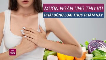 Giảm nguy cơ ung thư vú bằng cách bổ sung những loại thực phẩm được xem là báu vật này!