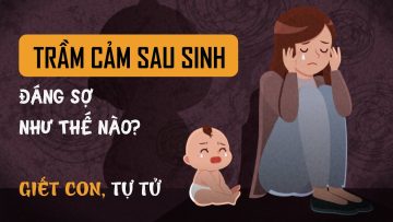 Giết con, tự tử: Trầm cảm sau sinh đáng sợ như thế nào | Podcast số 2