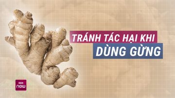 Gừng nóng, người nóng, cẩn thận bốc hỏa: Ai nên tránh xa loại củ này? | VTC Now