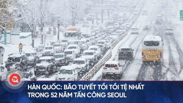 Hàn Quốc: Bão tuyết tồi tồi tệ nhất trong 52 năm tấn công Seoul, hàng trăm chuyến bay bị hủy